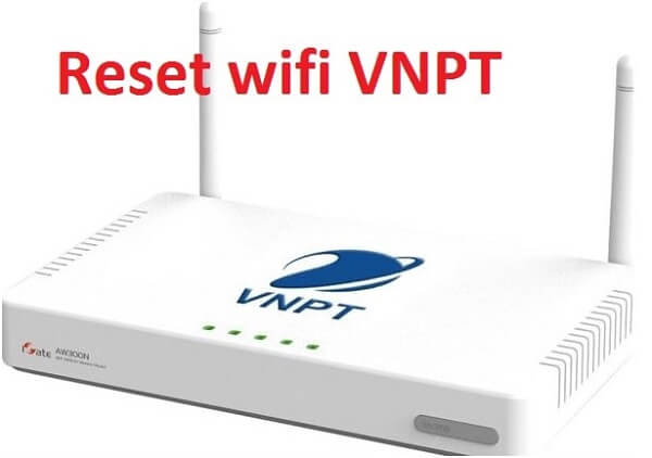 Cách reset WiFi VNPT