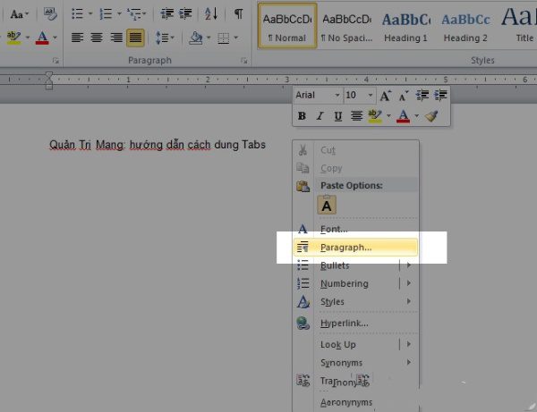 Bấm chuột phải lên trang Word và chọn Paragraph