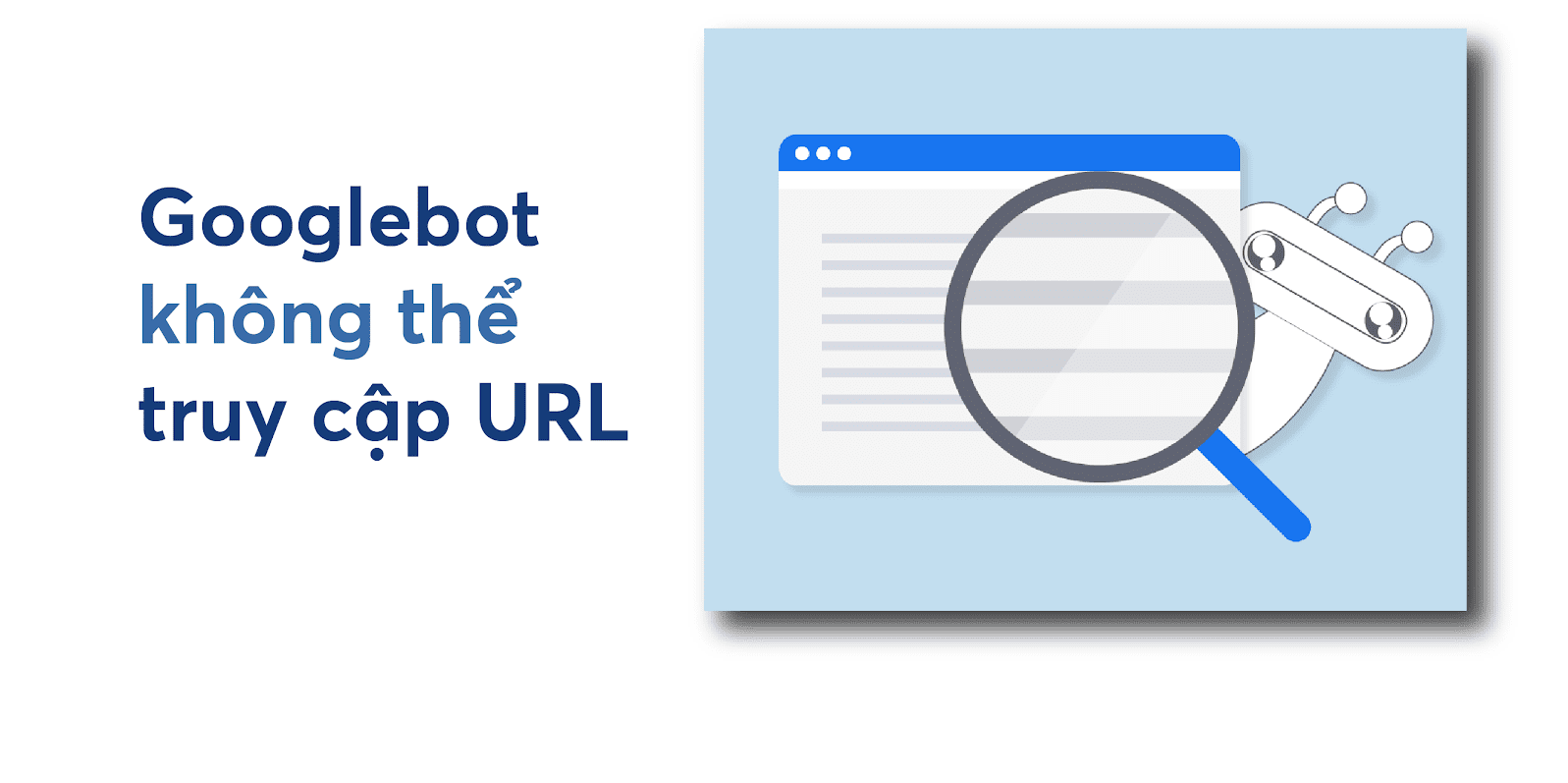 Lỗi Server Lỗi server Googlebot không thể truy cập url
